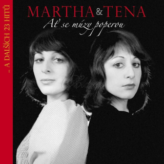 MARTHA A TENA Ať se múzy poperou a dalších 23 hitů (CD)