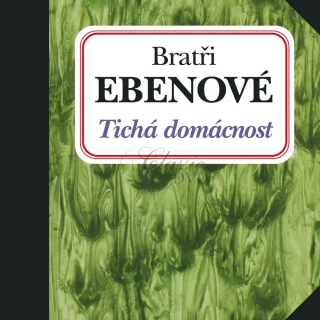 BRATŘI EBENOVÉ - Tichá domácnost (CD)