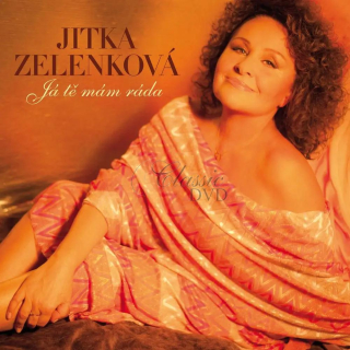 JITKA ZELENKOVÁ - Já tě mám ráda (2CD)