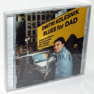 DMITRI KOLESNIK Blues for Dad (CD)