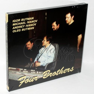 IGOR BUTMAN, OLEG BUTMAN, MICHAIL IVANOV, ANDREY IVANOV - Four Brothers (CD)