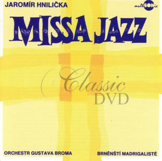 JAROMIR HNILIČKA Missa Jazz. Gustav Brom Orchestra (CD)