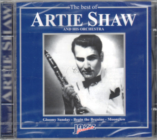 ARTIE SHAW And his orchestra: The best of - Originální nahrávky (CD)