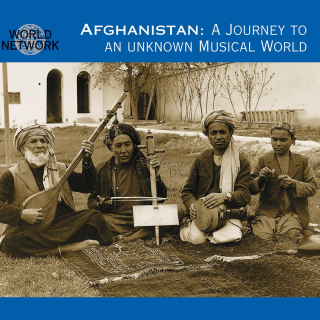 Afghanistan - A Journey To An Unknown Musical World (CD)
