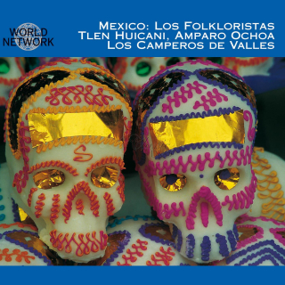Mexico - Los Folkloristicas Huicano, Ochoa, Camper (CD)