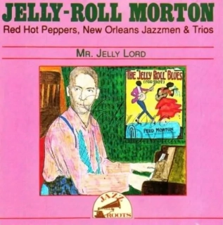 Jelly Roll Morton - Mr. Jelly Lord (CD)