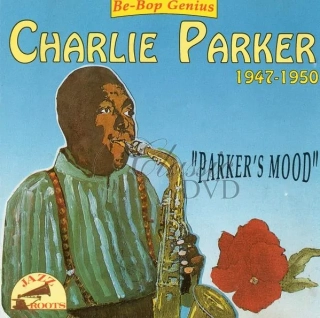 Charlie Parker: 1947-1950 Parker's Mood (CD)