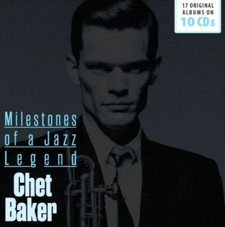 Chet Baker - Milestones Of A Jazz Legend - 17 Original Albums (10CD)