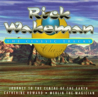 Rick Wakeman - The Classic Tracks (CD)