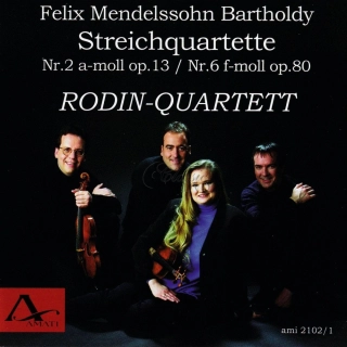 Mendelssohn: String Quartets / Streichquartett Nr.2 a-moll op.13, Streichquartett Nr.6 f-moll op.80 (CD)