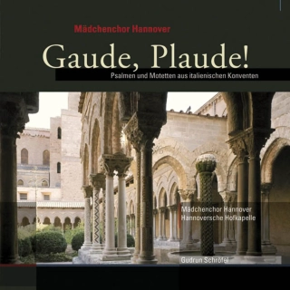 Gaude, Plaude - Psalmen & Motetten aus italienischen Konventen (CD)