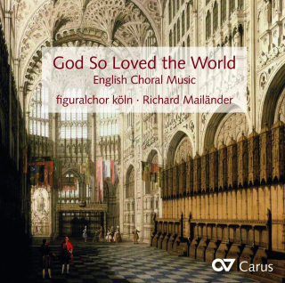 God so loved the World - English Choral Music (CD)