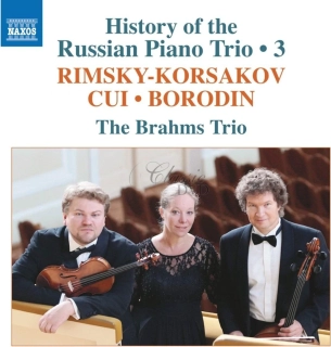 History of the Russian Piano Trio Vol.3: Rimsky-Korsakov, Cui, Borodin (CD)
