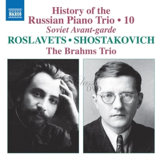 History of the Russian Piano Trio Vol.10: Soviet Avant-garde - Roslavets & Shostakovich (CD)