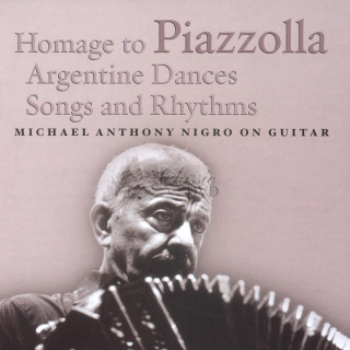 Homage to Piazzolla - Argentine Dances, Songs and Rhythms (CD)