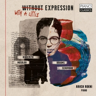 With a Little Expression - Schumann, Hindemith, Mosolov, Brahms (CD)