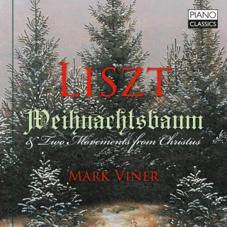 Franz Liszt (1811–1886) : Weihnachtsbaum · Two Movements from Christus (CD)