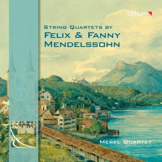Felix & Fanny Mendelssohn – String Quartets (CD)