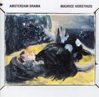 Maurice Horsthuis – Amsterdam Drama (CD)