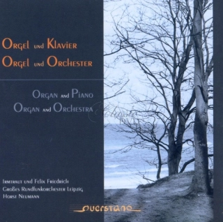 Organ and Piano · Organ and Orchestra (CD)
