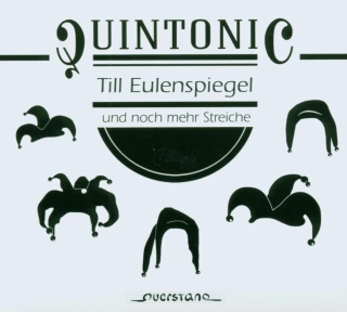 Quintonic – Till Eulenspiegel und noch mehr Streiche (CD)