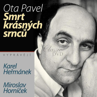 Pavel Ota: Smrt krásných srnců / vypráví K.Heřmánek a M.Horníček (2CD)