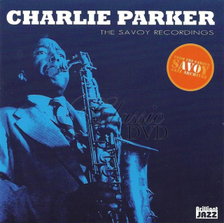 CHARLIE PARKER The Savoy Recordings (CD)