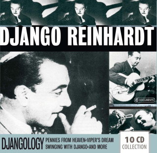DJANGO REINHARDT Djangology - SBĚRATELSKÁ EDICE (10CD)