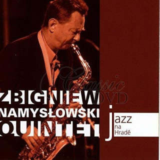 ZBIGNIEW NAMYSLOWSKI QUINTET: Jazz At Prague Castle 2007 (CD)