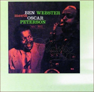 BEN WEBSTER: Meets Oscar Peterson {Remastered} (CD)