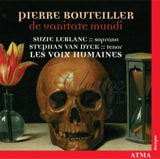 BOUTEILLER: DE VANITATE MUNDI - LEBLANC/VAN DYCK/LES VOIX HUMAINES (CD)