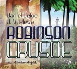 Daniel Defoe - J. V. Pleva / Robinson Crusoe (CD-MP3)