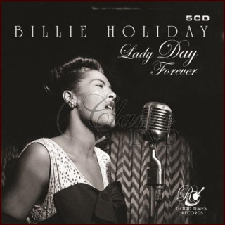 BILLIE HOLIDAY: Lady Day Flower - DÁRKOVÁ EDICE (5CD)