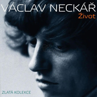 VÁCLAV NECKÁŘ Život - Zlatá kolekce (3CD)