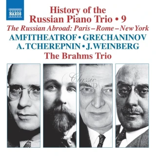 History of the Russian Piano Trio Vol.9: The Russian Abroad - Amfitheatrof • Grechaninov • A. Tcherepnin • J. Weinberg (CD)